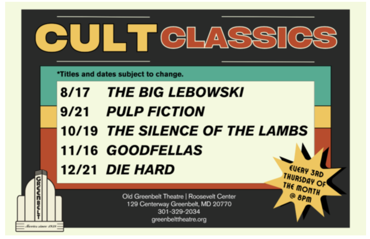 The Old Greenbelt Theatre Presents *CULT CLASSICS*